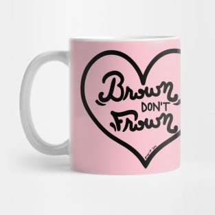 Don't Frown (black outline) Mug